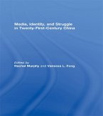 Media, Identity, and Struggle in Twenty-First-Century China (eBook, ePUB)