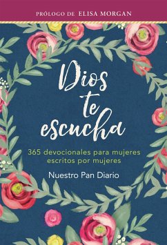 Dios te escucha (eBook, ePUB) - Kieda, Alyson; Stroud, Marion; Graves, Marlena; Brands, Monica; Chia, Poh Fang; Franklin, Regina; Oyedeke, Remi; Robbins, Roxanne; O'Reilly-Smith, Ruth; Dixon, Xochitl; Pye, Amy Boucher; Cetas, Anne; Kasper, Cindy Hess; Morgan, Elisa; Schuldt, Jeniifer Benson; Link, Julie Ackerman; Wolfe, Karen; Ochoa, Keila