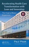 Accelerating Health Care Transformation with Lean and Innovation (eBook, PDF)