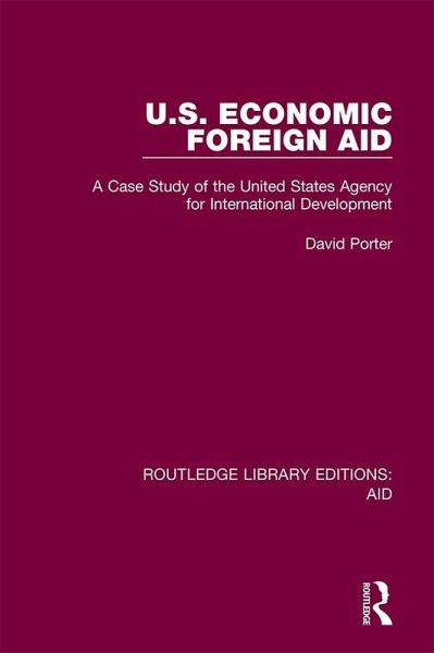 U.S. Economic Foreign Aid (eBook, PDF) U.S. Economic Foreign Aid (eBook, PDF)