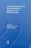 The European Union's Democratization Agenda in the Mediterranean (eBook, ePUB)