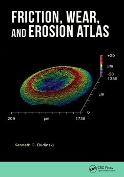 Friction, Wear, and Erosion Atlas (eBook, PDF) - Budinski, Kenneth G.