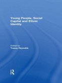 Young People, Social Capital and Ethnic Identity (eBook, ePUB)