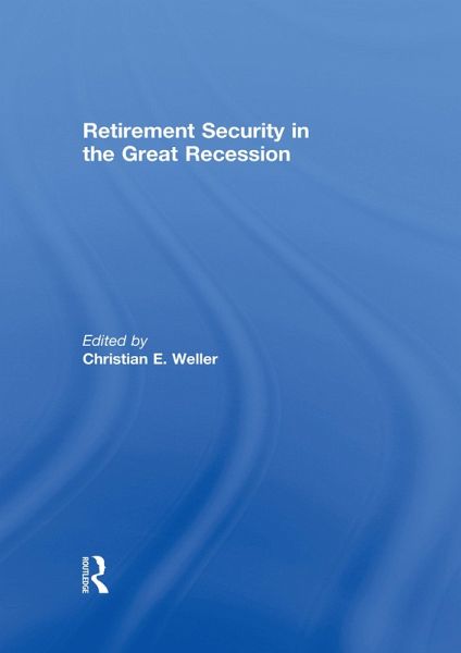 Retirement Security in the Great Recession (eBook, PDF)