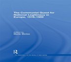 The Communist Quest for National Legitimacy in Europe, 1918-1989 (eBook, PDF) The Communist Quest for National Legitimacy in Europe, 1918-1989 (eBook, PDF)