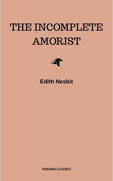 The Incomplete Amorist (eBook, ePUB)