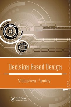 Decision Based Design (eBook, PDF) - Pandey, Vijitashwa