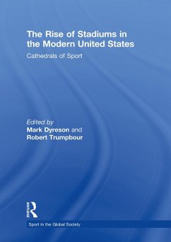 The Rise of Stadiums in the Modern United States (eBook, ePUB) Cover The Rise of Stadiums in the Modern United States (eBook, ePUB)