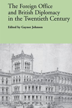 The Foreign Office and British Diplomacy in the Twentieth Century (eBook, ePUB)