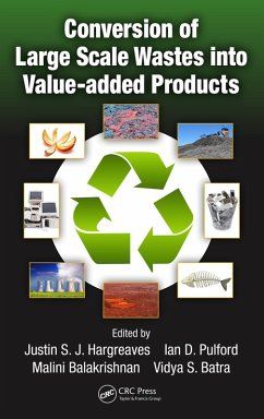 Conversion of Large Scale Wastes into Value-added Products (eBook, PDF)
