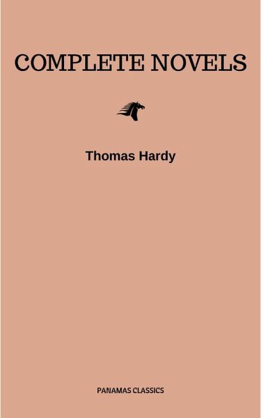 Thomas Hardy: Complete Novels (eBook, ePUB) Thomas Hardy: Complete Novels (eBook, ePUB)
