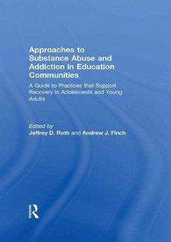 Cover Approaches to Substance Abuse and Addiction in Education Communities (eBook, PDF)