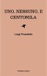Uno, nessuno, e centomila (eBook, ePUB) - Bild 1