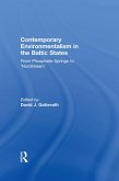Contemporary Environmentalism in the Baltic States (eBook, PDF)
