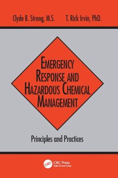 Emergency Response and Hazardous Chemical Management (eBook, PDF) - Strong, Clyde B.; Irvin, T. Rick