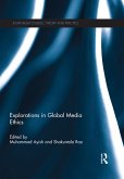 Explorations in Global Media Ethics (eBook, ePUB) Explorations in Global Media Ethics (eBook, ePUB)
