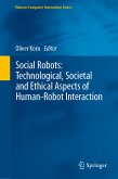 Social Robots: Technological, Societal and Ethical Aspects of Human-Robot Interaction (eBook, PDF)
