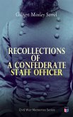 Recollections of a Confederate Staff Officer (eBook, ePUB)