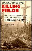 WORLD WAR ONE KILLING FIELDS (eBook, ePUB)