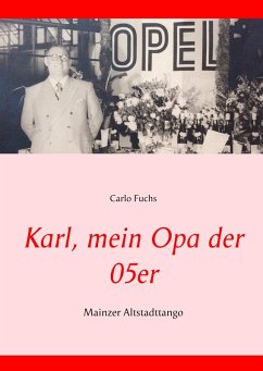 Karl, mein Opa der 05er (eBook, ePUB) - Fuchs, Carlo