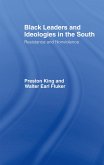 Black Leaders and Ideologies in the South (eBook, ePUB)