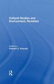 Cultural Studies and Environment, Revisited (eBook, ePUB)