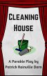 Cleaning House: A Parable Play (eBook,... - Bild 1
