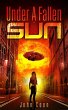 Under a Fallen Sun (eBook, ePUB) - Bild 1