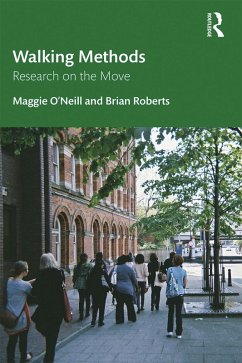 Walking Methods (eBook, PDF) - O'Neill, Maggie; Roberts, Brian