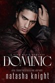Dominic: a Dark Mafia Romance (Benedetti Brothers, #2) (eBook, ePUB)