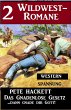 2 Pete Hackett Wildwest-Romane: Das... - Bild 1