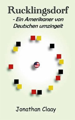 Rucklingsdorf - Ein Amerikaner von Deutschen umzingelt (eBook, ePUB)