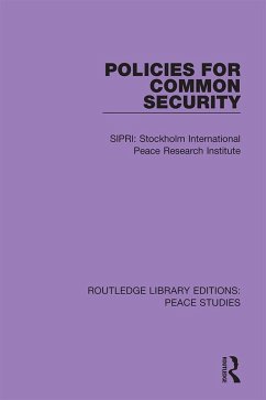 Policies for Common Security (eBook, ePUB) - Stockholm International Peace Research Institute (Sipri)