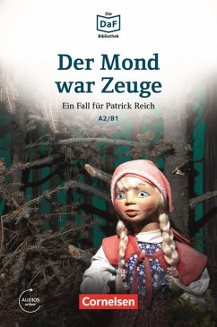 Die DaF-Bibliothek / A2/B1 - Der Mond war Zeuge (eBook, ePUB) - Borbein, Volker; Lohéac-Wieders, Marie-Claire