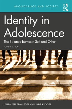 Identity in Adolescence 4e (eBook, PDF) - Ferrer-Wreder, Laura; Kroger, Jane