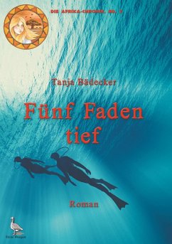 Fünf Faden tief (eBook, ePUB) - Bädecker, Tanja