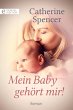 Mein Baby gehört mir! (eBook, ePUB) - Bild 1