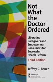 Not What the Doctor Ordered (eBook, PDF)