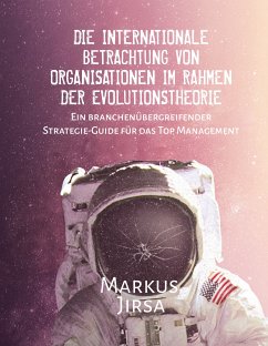 Die internationale Betrachtung von Organisationen im Rahmen der Evolutionstheorie (eBook, ePUB)