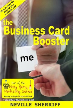 The Business Card Booster (Nitty Gritty Marketing, #2) (eBook, ePUB) - Sherriff, Neville