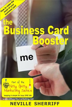 The Business Card Booster (Nitty Gritty Marketing, #2) (eBook, ePUB) Cover The Business Card Booster (Nitty Gritty Marketing, #2) (eBook, ePUB)