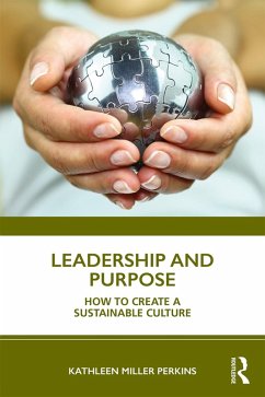 Leadership and Purpose (eBook, ePUB) - Miller Perkins, Kathleen