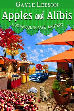 Cover Apples and Alibis (A Down South Cafe Mystery Book, #4) (eBook, ePUB)