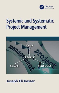 Systemic and Systematic Project Management (eBook, PDF) - Kasser, Joseph Eli