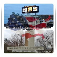 Cover History Behind the Game: Tennessee-BYU (eBook, ePUB)