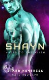 Shayn (Mated to the Alien, #7) (eBook, ePUB)