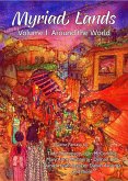 Myriad Lands: Vol 1, Around the World (eBook, ePUB)
