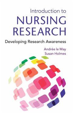 Introduction To Nursing Research (eBook, PDF) - Le May, Andree; Holmes, Susan