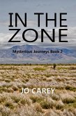 In the Zone (Mysterious Journeys, #2) (eBook, ePUB)
