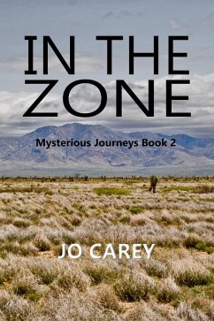 In the Zone (Mysterious Journeys, #2) (eBook, ePUB) - Carey, Jo